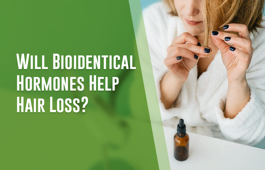 Will Bioidentical Hormones Help For Hair Loss Merge Medical