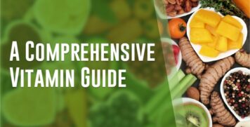 A Comprehensive Vitamin Guide