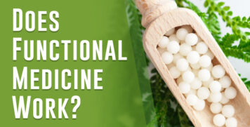 Does Functional Medicine Work?