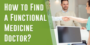 How to Find a Functional Medicine Doctor?