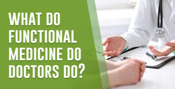 What do functional medicine do doctors do?