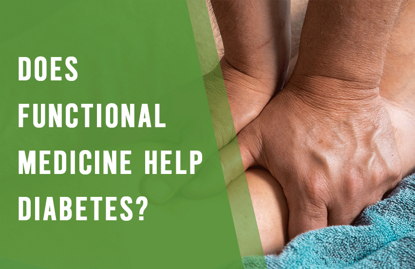 Does Functional Medicine Help Diabetes?