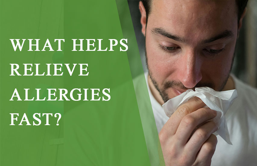 What Helps Relieve Allergies Fast