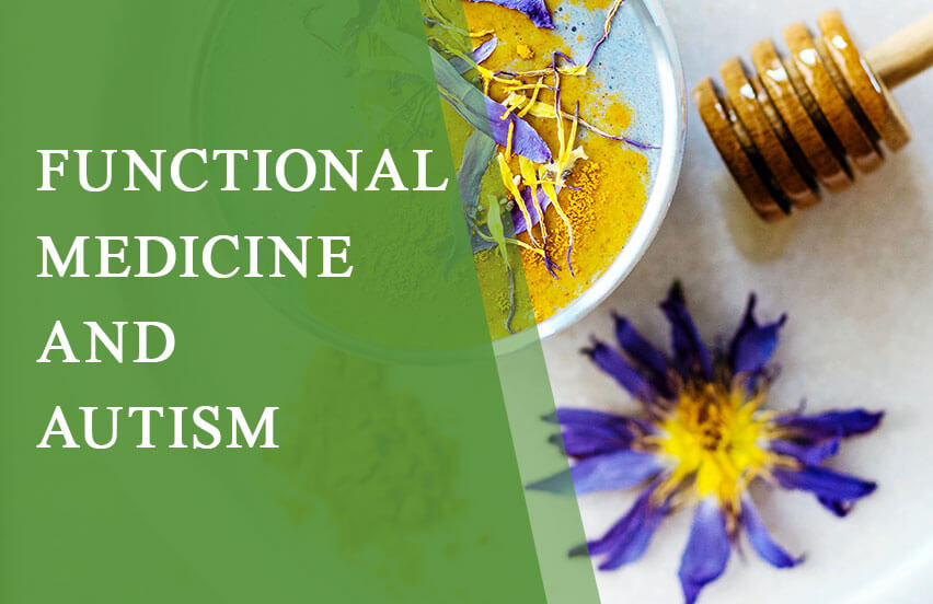 Functional Medicine and Autism