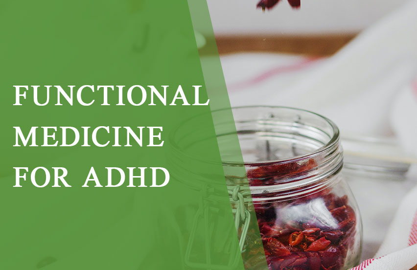 Functional Medicine for ADHD