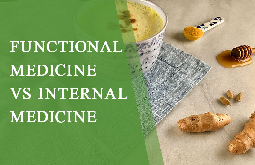 Functional Medicine vs Internal Medicine