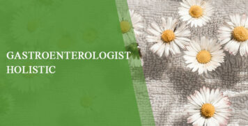 Gastroenterologist Holistic