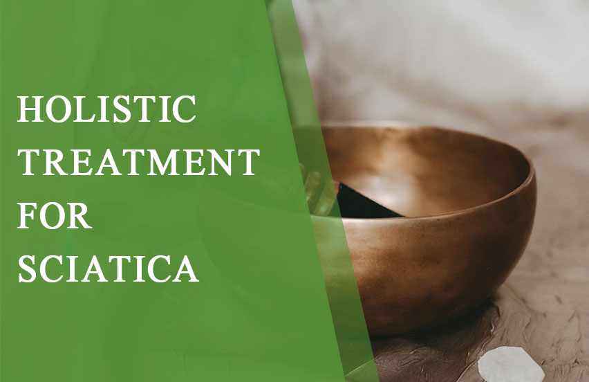 Holistic Treatment for Sciatica