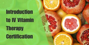 Introduction to IV Vitamin Therapy Certification