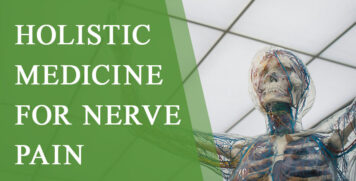 Holistic Medicine for Nerve Pain