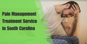 Pain Management Treatment Service in South Carolina