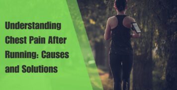 Understanding Chest Pain After Running: Causes and Solutions