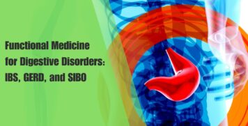 Functional Medicine for Digestive Disorders IBS, GERD, and SIBO